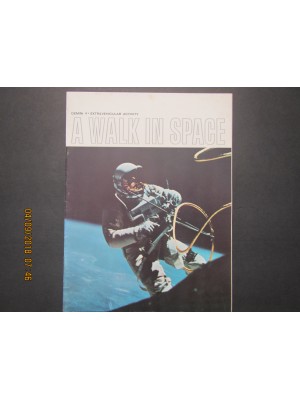 Gemini 4 Extravehicular Activity “A walk in space”